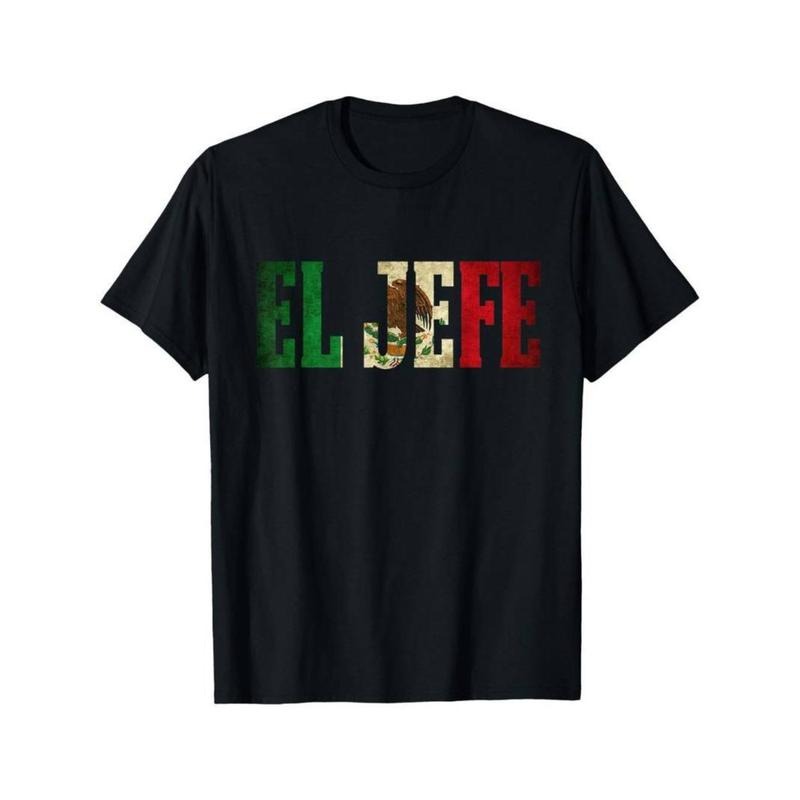 Authentic 100 Cotton 100 Cotton Bold El Jefe Mexican Flag Patriotic