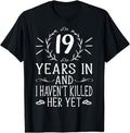 Authentic 100 Cotton 19Th Wedding Anniversary Him 19 Years Marriage