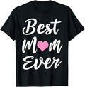 Authentic 100 Cotton Best Mom Ever Heart Casual Comfort T Sweatshirt